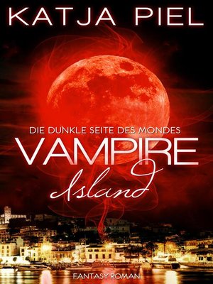 cover image of Vampire Island--Die dunkle Seite des Mondes (Band 1)